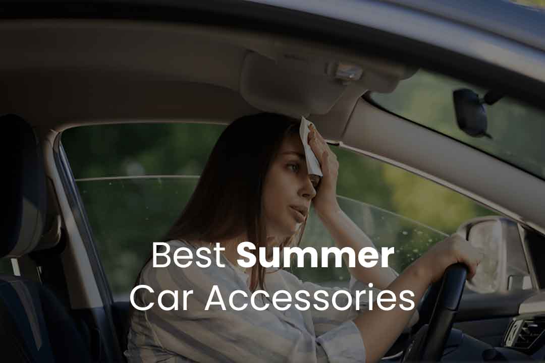 Best Summer Car Accessories Before Going Out Use These