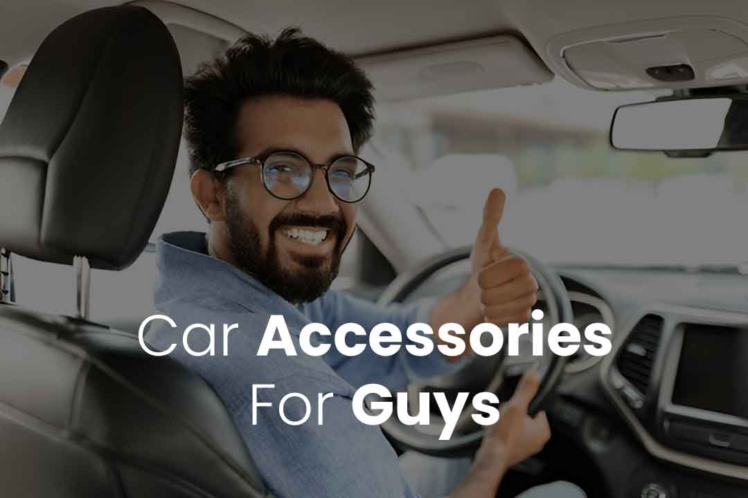 Car Accessories for Guys Drive in Style