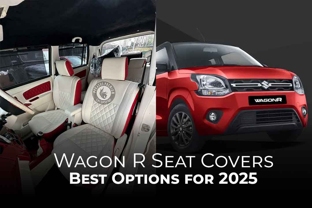 Wagon R Seat Covers: Best Options for 2025